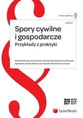 Spory cywilne i gospodarcze. Przykłady z praktyki