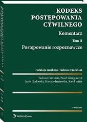 Kodeks postępowania cywilnego. Komentarz. Tom 2. Postępowanie rozpoznawcze