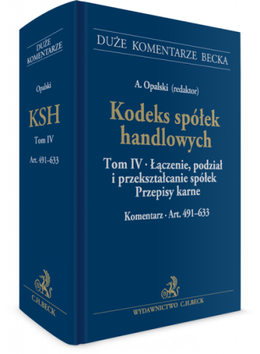 Kodeks_spółek_handlowych__Tom_IV__Łączenie__podział_i_przekształcanie_spółek__Przepisy_karne__Komentarz_do_art__491_633.png