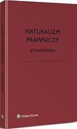 Naturalizm prawniczy. Stanowiska