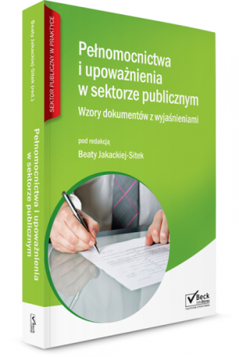 Pełnomocnictwa_i_upoważnienia_w_sektorze_publicznym__Wzory_dokumentów_z_wyjaśnieniami_+_Płyta_CD.png