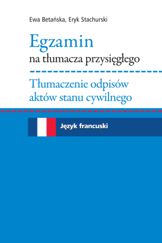 Egzamin_na_tłumacza_przysięgłego__Tłumaczenie_odpisów_aktów_stanu_cywilnego__Język_francuski.png