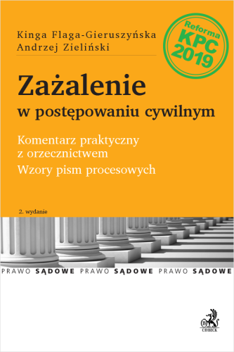 Zażalenie_w_postępowaniu_cywilnym__Komentarz_praktyczny_z_orzecznictwem__Wzory_pism_procesowych.png