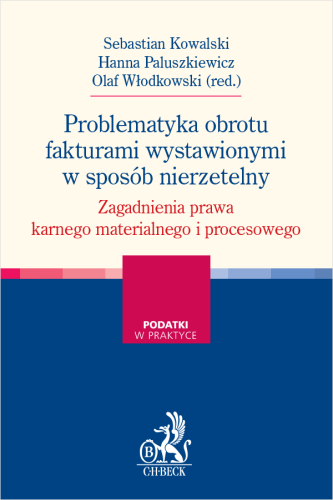 Problematyka_obrotu_fakturami_wystawionymi_w_sposób_nierzetelny__Zagadnienia_prawa_karnego_materialnego_i_procesowego.png