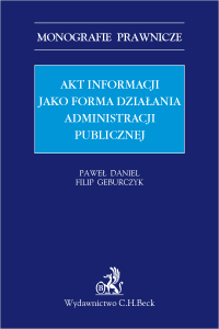 Akt informacji jako forma działania administracji publicznej