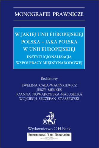 W_jakiej_Unii_Europejskiej_Polska___jaka_Polska_w_Unii_Europejskiej__Instytucjonalizacja_współpracy_międzynarodowej.png