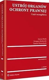 Ustrój organów ochrony prawnej. Część szczegółowa