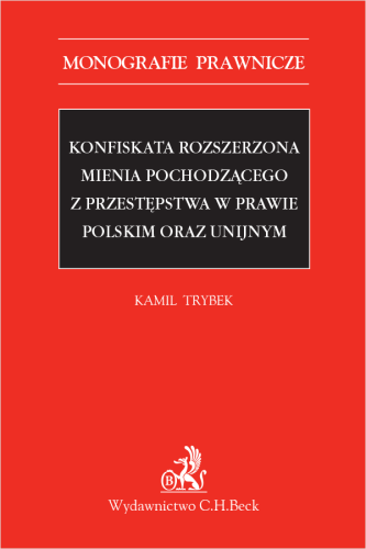 Konfiskata_rozszerzona_mienia_pochodzącego_z_przestępstwa_w_prawie_polskim_oraz_unijnym.png