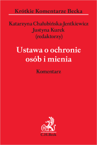 Ustawa o ochronie osób i mienia. Komentarz