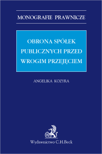 Obrona spółek publicznych przed wrogim przejęciem