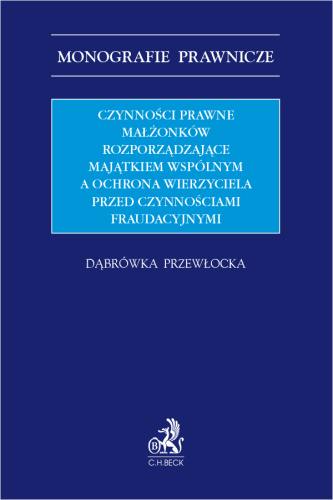 Czynności_prawne_małżonków_rozporządzające_majątkiem_wspólnym_a_ochrona_wierzyciela_przed_czynnościami_fraudacyjnymi.png