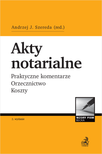 Akty_notarialne__Praktyczne_komentarze__Orzecznictwo__Koszty_+_Płyta_CD.png