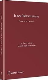 Jerzy Wróblewski. Pisma wybrane