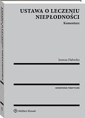 Ustawa o leczeniu niepłodności. Komentarz