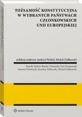 Tożsamość konstytucyjna w wybranych państwach członkowskich Unii Europejskiej