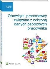 Obowiązki pracodawcy związane z ochroną danych osobowych pracownika
