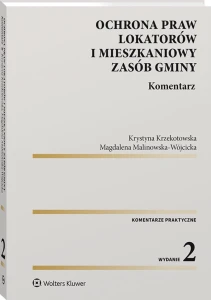 Ochrona praw lokatorów i mieszkaniowy zasób gminy. Komentarz