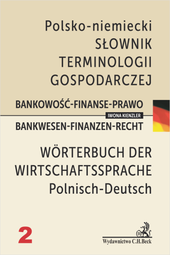 Słownik_terminologii_gospodarczej_Bankowość_Finanse_Prawo_polsko_niemiecki_Bankwesen_Finanzen_Recht_Wörterbuch_der_Wirtschaftssprache.png