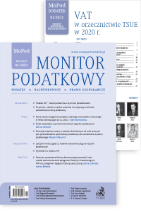 Monitor Podatkowy Nr 1/2021 + dodatek: VAT w orzecznictwie TSUE w 2020 r. 