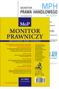 Monitor Prawniczy Nr 12/2021 + dodatek: Monitor Prawa Handlowego Nr 1/2021