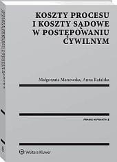 Koszty procesu i koszty sądowe w postępowaniu cywilnym