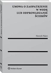 Umowa o zaopatrzenie w wodę lub odprowadzanie ścieków