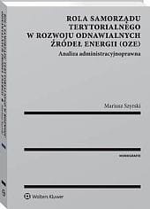 Rola samorządu terytorialnego w rozwoju odnawialnych źródeł energii (OZE)