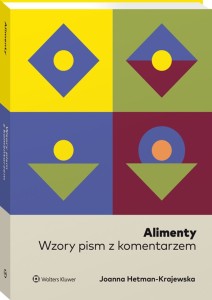 Alimenty. Wzory pism z komentarzem 