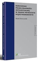Naruszenie prawa własności intelektualnej w prawie prywatnym międzynarodowym