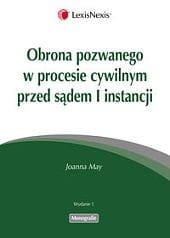 Obrona pozwanego w procesie cywilnym przed sądem I instancji