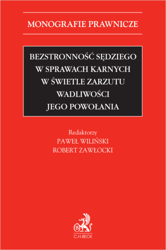 Bezstronność_sędziego_w_sprawach_karnych_w_świetle_zarzutu_wadliwości_jego_powołania.png