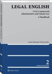 Legal English. Civil, Commercial, Administrative and Labour Law [PRZEDSPRZEDAŻ]