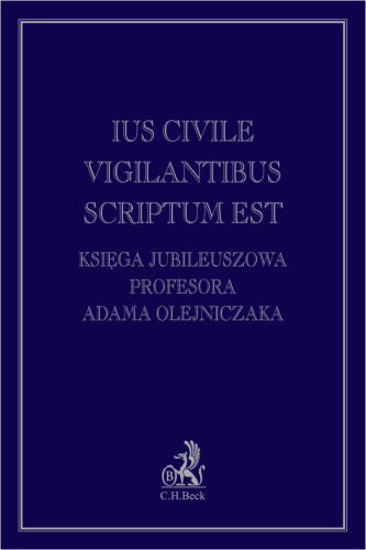 Ius_civile_vigilantibus_scriptum_est__Księga_jubileuszowa_Profesora_Adama_Olejniczaka.png
