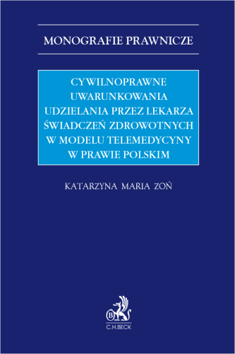 Cywilnoprawne_uwarunkowania_udzielania_przez_lekarza_świadczeń_zdrowotnych_w_modelu_telemedycyny_w_prawie_polskim.png