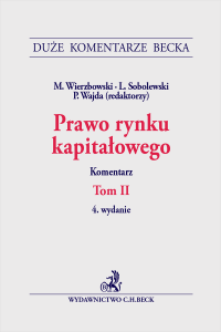 Prawo rynku kapitałowego. Tom II. Komentarz