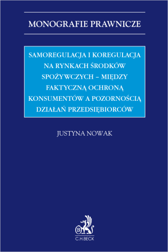 Samoregulacja_i_koregulacja_na_rynkach_środków_spożywczych___między_faktyczną_ochroną_konsumentów_a_pozornością_działań_przedsiębiorców.png