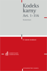Kodeks karny. Art. 1-316. Komentarz