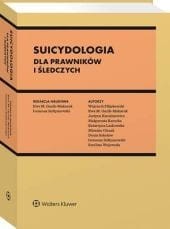 Suicydologia dla prawników i śledczych [PRZEDSPRZEDAŻ]