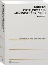 Kodeks postępowania administracyjnego. Komentarz [PRZEDSPRZEDAŻ]
