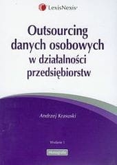 Outsourcing danych osobowych w działalności przedsiębiorstw