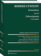 Kodeks cywilny. Komentarz. Tom 3. Zobowiązania. Część ogólna