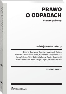 Prawo o odpadach. Wybrane problemy