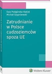 Zatrudnianie w Polsce cudzoziemców spoza UE