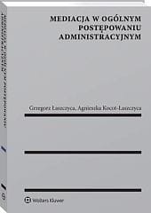 Mediacja w ogólnym postępowaniu administracyjnym