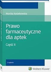 Prawo farmaceutyczne dla aptek. Część II