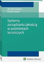 Systemy zarządzania jakością w podmiotach leczniczych