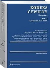 Kodeks cywilny. Komentarz. Tom VI. Spadki (art. 922–1088)