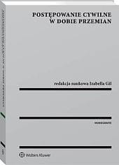 Postępowanie cywilne w dobie przemian