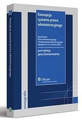 Koncepcja systemu prawa administracyjnego