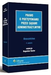 Prawo o postępowaniu przed sądami administracyjnymi. Orzecznictwo